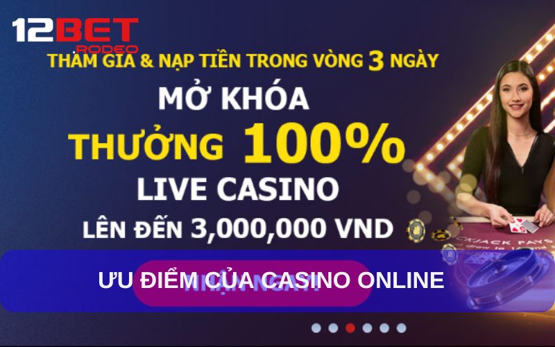 12bet Casino Online có gì hấp dẫn?