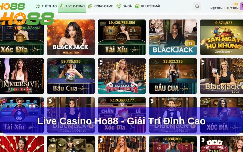 Hệ thống Live Casino Ho88 – Khi công nghệ gặp trải nghiệm thực tế