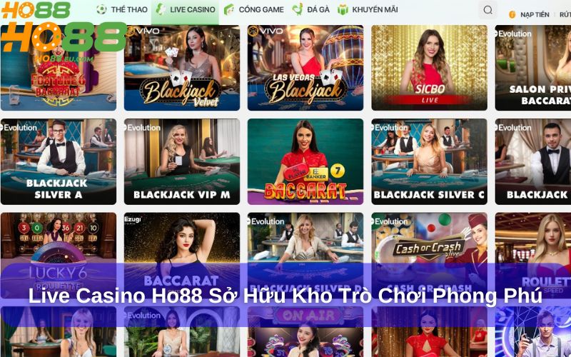 Ho88 mang đến kho trò chơi Live Casino đa dạng nhất
